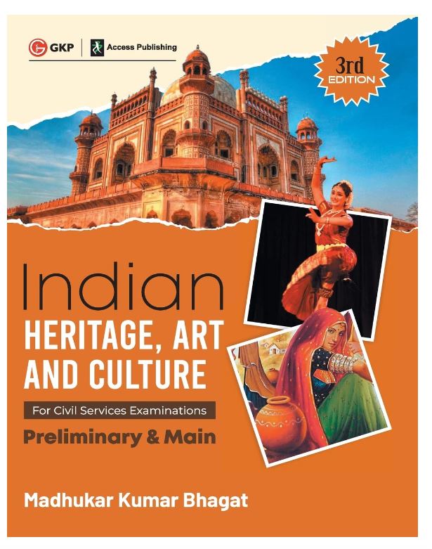 Indian Heritage, Art and Culture (Preliminary & Main) 3ed